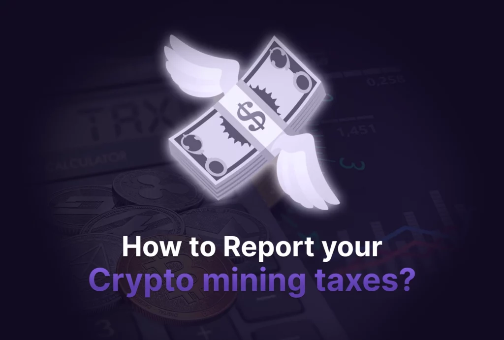 Thumbnail for desktop showing dollars with feathers and a background a tax calculator. The title of the article below says "How to report your crypto mining taxes?"