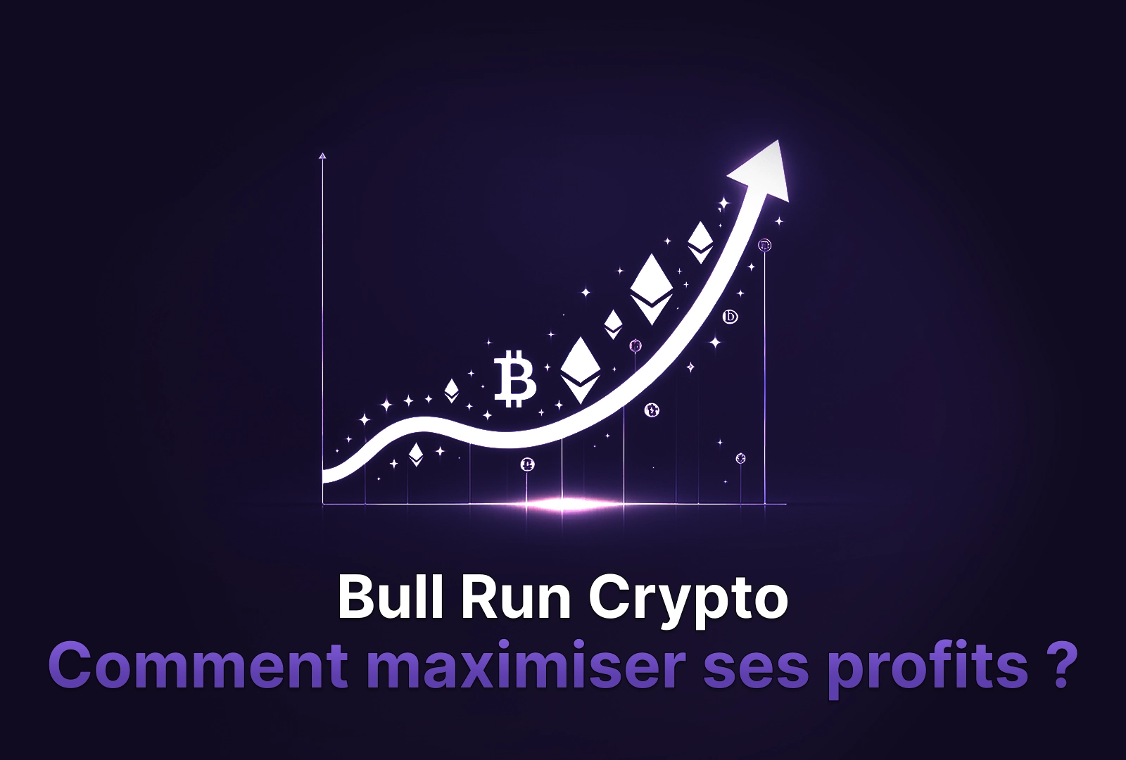 Bull Run Crypto Comment être rentable en 2024 ? Cruxpool